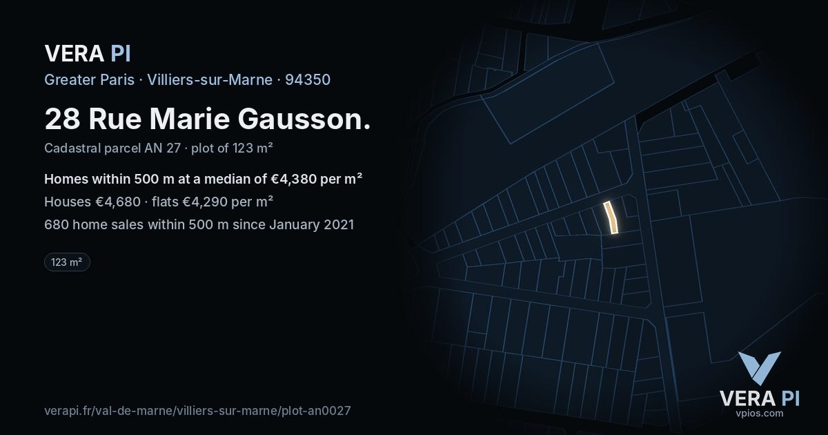 28 Rue Marie Gausson, Villiers-sur-Marne at night – the plot lit, the parcels around coloured by the prices near them