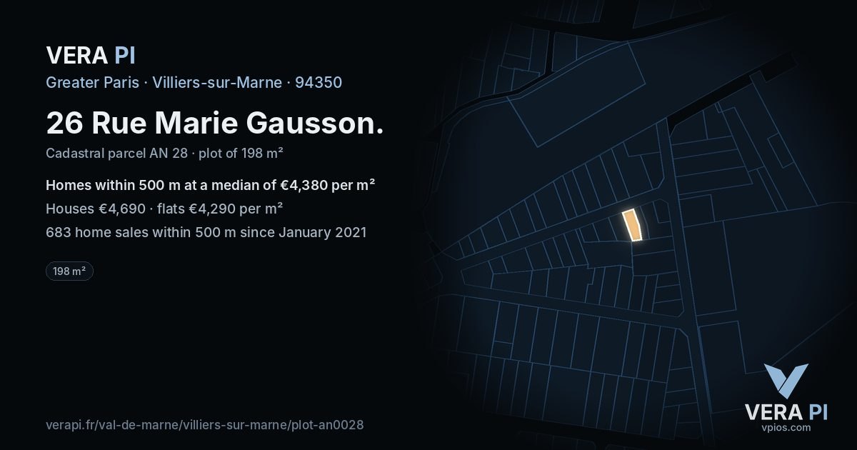 26 Rue Marie Gausson, Villiers-sur-Marne at night – the plot lit, the parcels around coloured by the prices near them