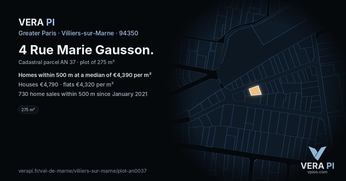 4 Rue Marie Gausson, Villiers-sur-Marne at night – the plot lit, the parcels around coloured by the prices near them