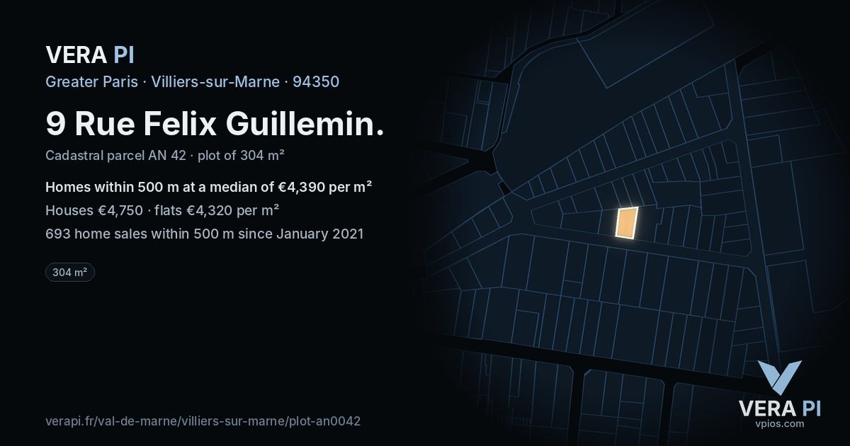 9 Rue Felix Guillemin, Villiers-sur-Marne at night – the plot lit, the parcels around coloured by the prices near them