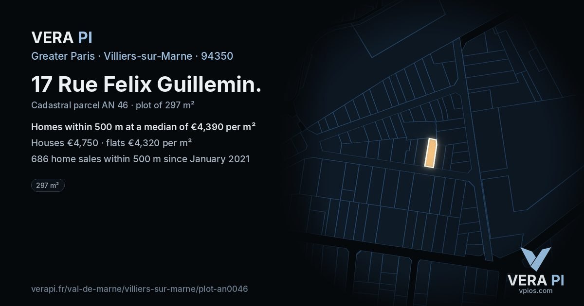 17 Rue Felix Guillemin, Villiers-sur-Marne at night – the plot lit, the parcels around coloured by the prices near them