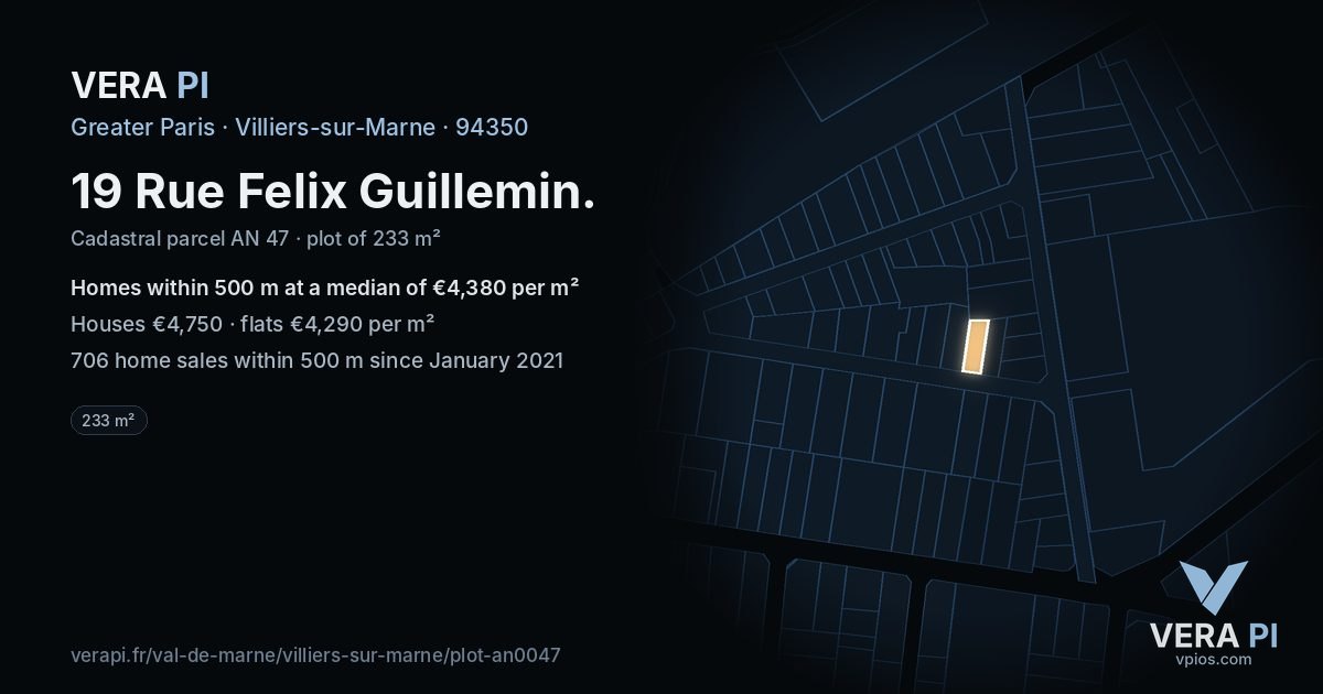19 Rue Felix Guillemin, Villiers-sur-Marne at night – the plot lit, the parcels around coloured by the prices near them
