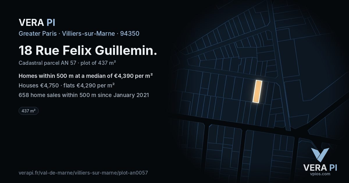 18 Rue Felix Guillemin, Villiers-sur-Marne at night – the plot lit, the parcels around coloured by the prices near them