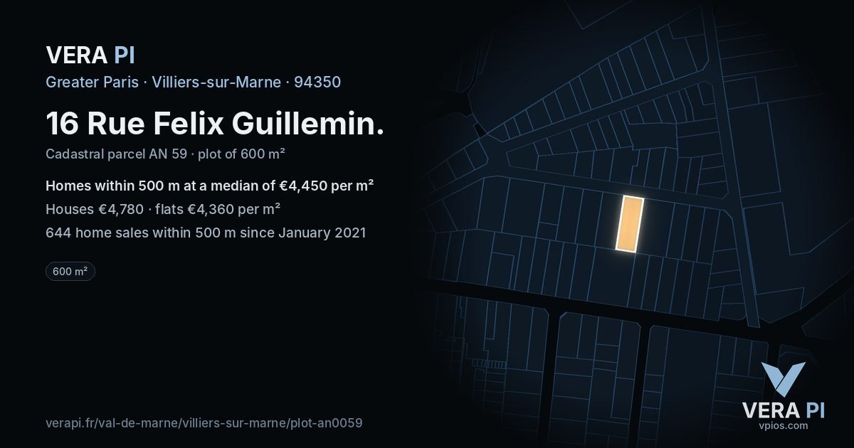 16 Rue Felix Guillemin, Villiers-sur-Marne at night – the plot lit, the parcels around coloured by the prices near them