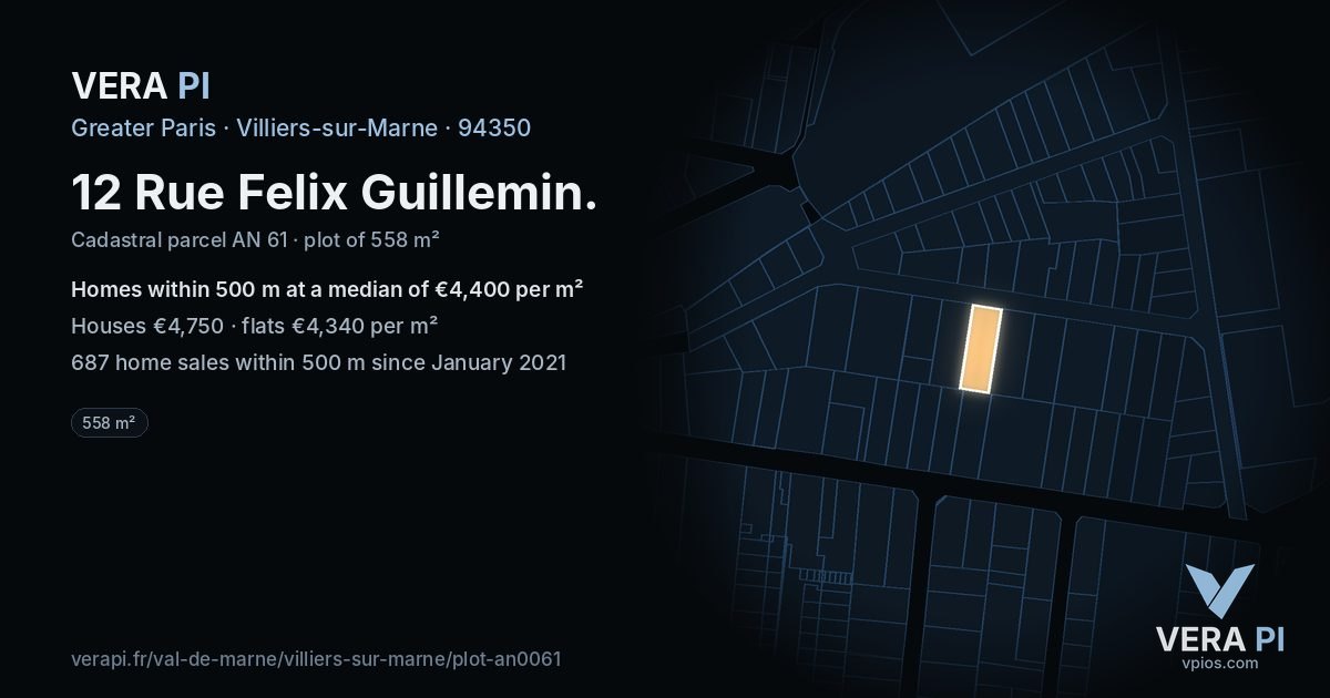 12 Rue Felix Guillemin, Villiers-sur-Marne at night – the plot lit, the parcels around coloured by the prices near them