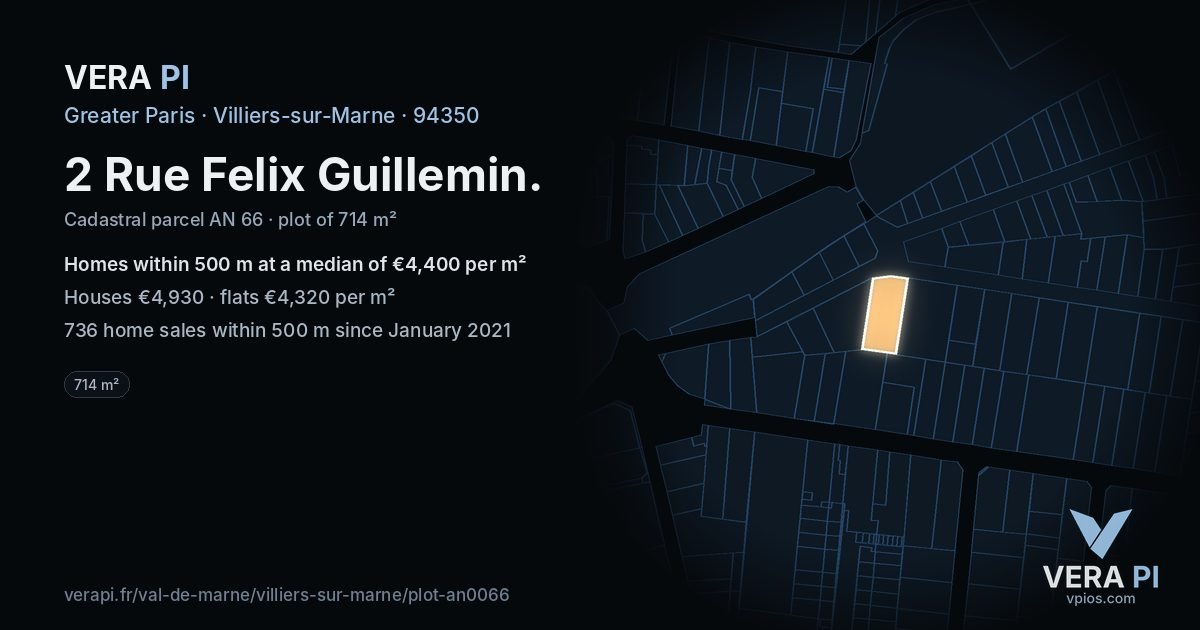 2 Rue Felix Guillemin, Villiers-sur-Marne at night – the plot lit, the parcels around coloured by the prices near them