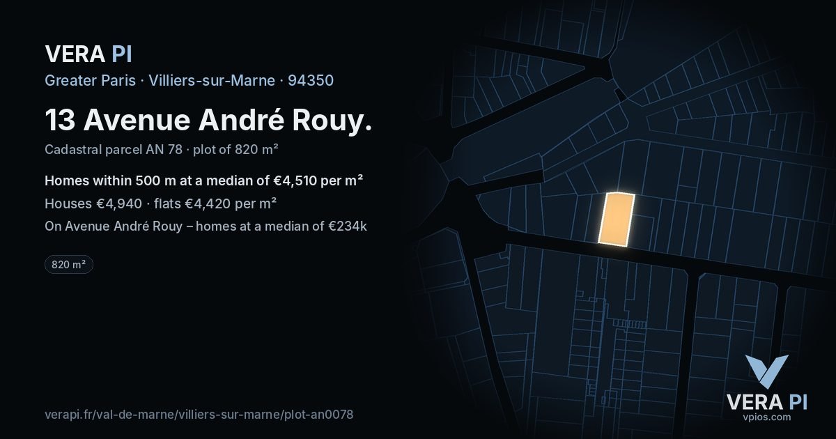 13 Avenue André Rouy, Villiers-sur-Marne at night – the plot lit, the parcels around coloured by the prices near them