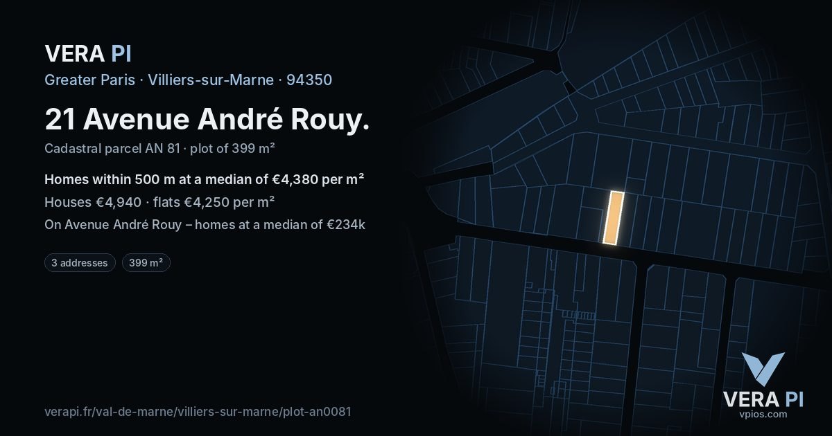 21 Avenue André Rouy, Villiers-sur-Marne at night – the plot lit, the parcels around coloured by the prices near them