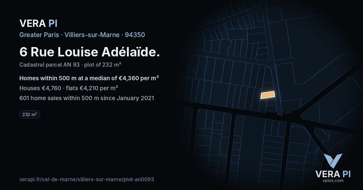 6 Rue Louise Adélaïde, Villiers-sur-Marne at night – the plot lit, the parcels around coloured by the prices near them