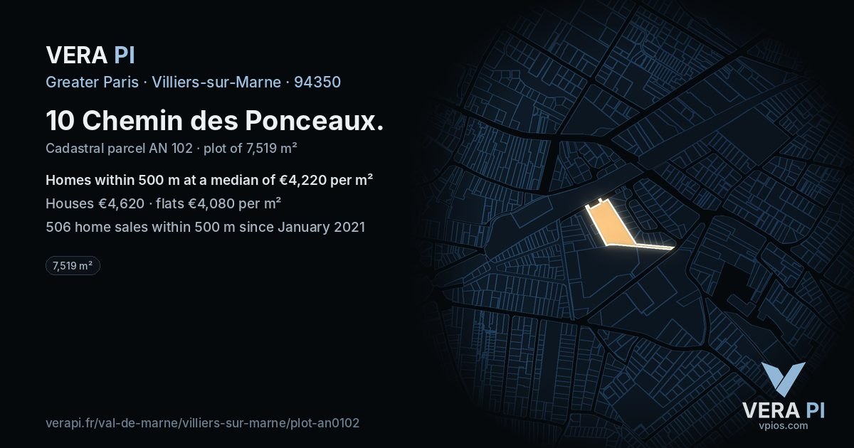 10 Chemin des Ponceaux, Villiers-sur-Marne at night – the plot lit, the parcels around coloured by the prices near them