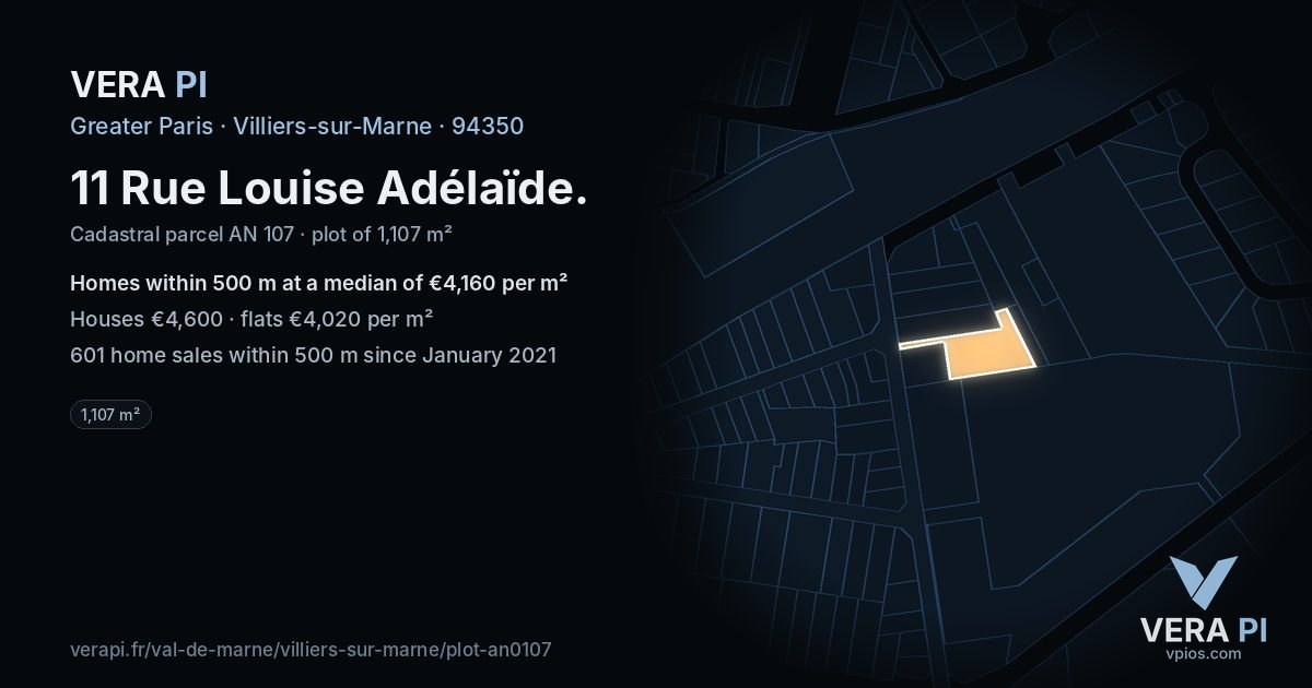 11 Rue Louise Adélaïde, Villiers-sur-Marne at night – the plot lit, the parcels around coloured by the prices near them