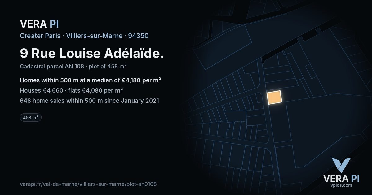 9 Rue Louise Adélaïde, Villiers-sur-Marne at night – the plot lit, the parcels around coloured by the prices near them