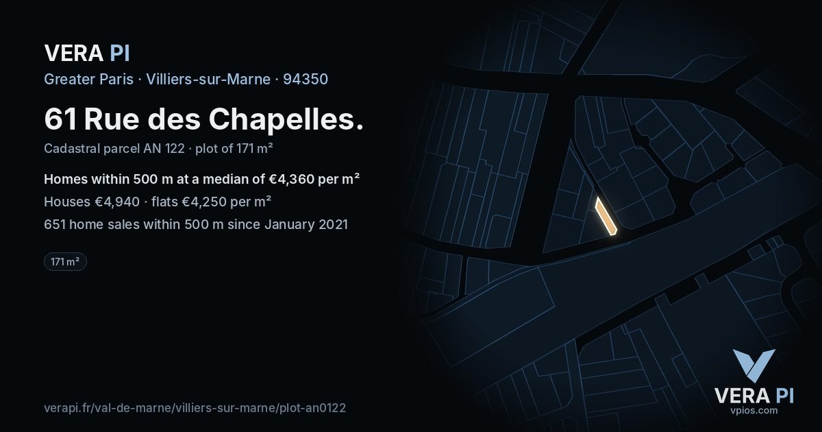 61 Rue des Chapelles, Villiers-sur-Marne at night – the plot lit, the parcels around coloured by the prices near them