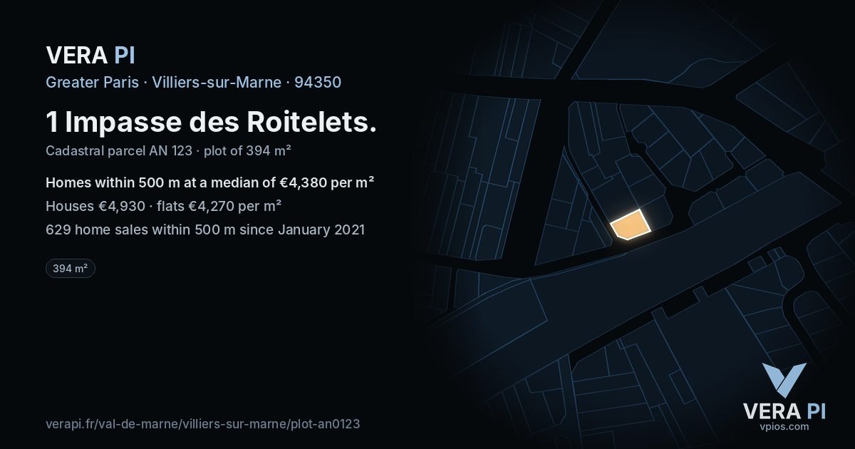1 Impasse des Roitelets, Villiers-sur-Marne at night – the plot lit, the parcels around coloured by the prices near them