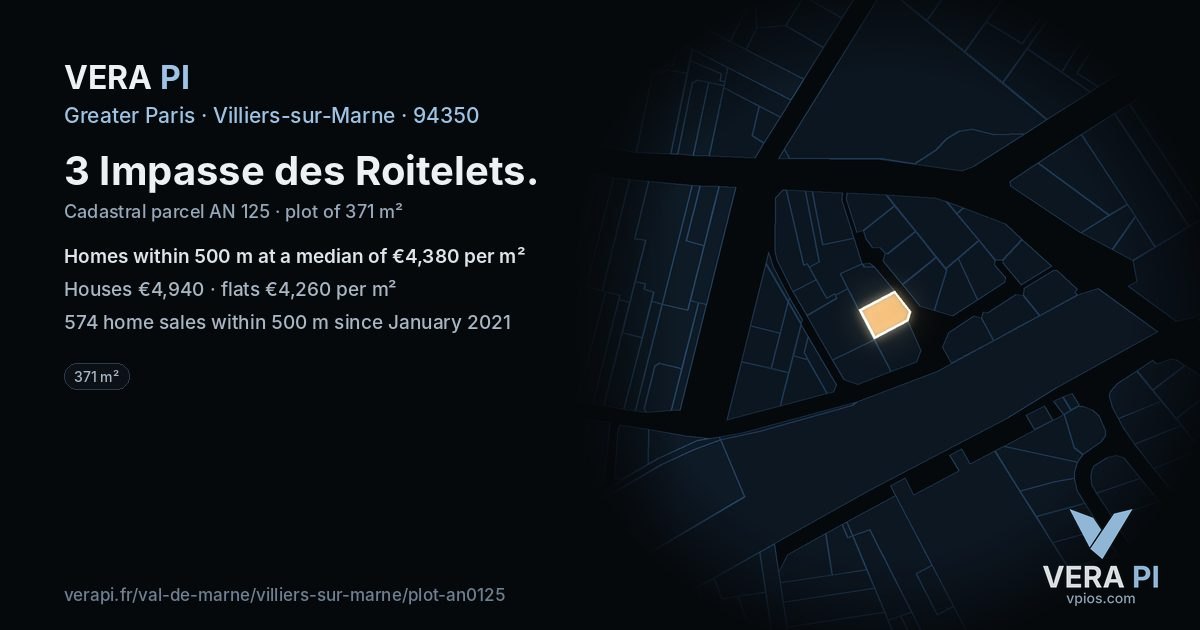 3 Impasse des Roitelets, Villiers-sur-Marne at night – the plot lit, the parcels around coloured by the prices near them