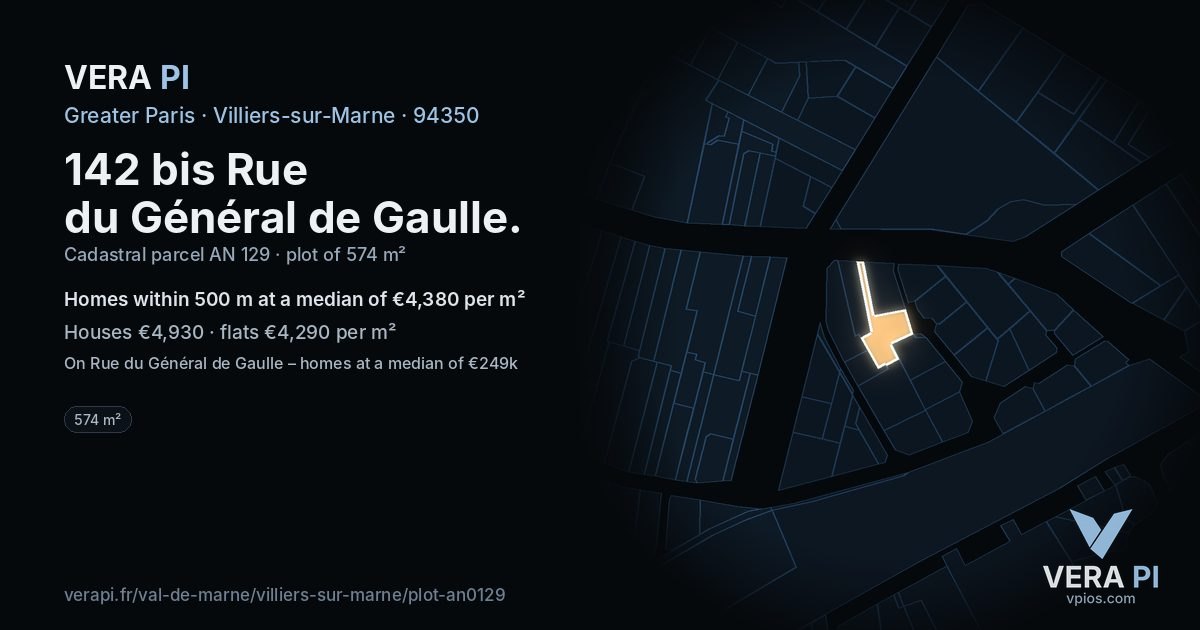 142 bis Rue du Général de Gaulle, Villiers-sur-Marne at night – the plot lit, the parcels around coloured by the prices near them