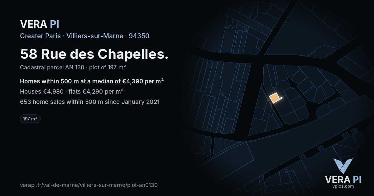 58 Rue des Chapelles, Villiers-sur-Marne at night – the plot lit, the parcels around coloured by the prices near them