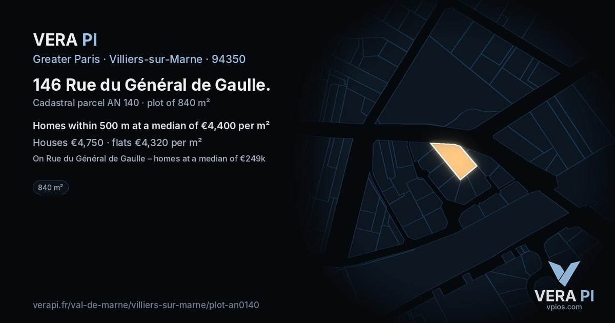 146 Rue du Général de Gaulle, Villiers-sur-Marne at night – the plot lit, the parcels around coloured by the prices near them