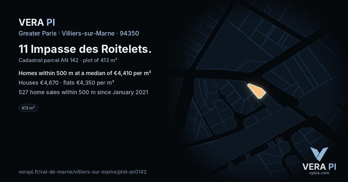 11 Impasse des Roitelets, Villiers-sur-Marne at night – the plot lit, the parcels around coloured by the prices near them