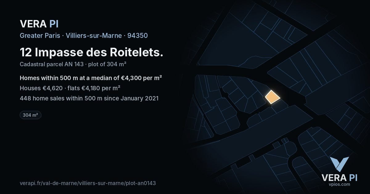12 Impasse des Roitelets, Villiers-sur-Marne at night – the plot lit, the parcels around coloured by the prices near them