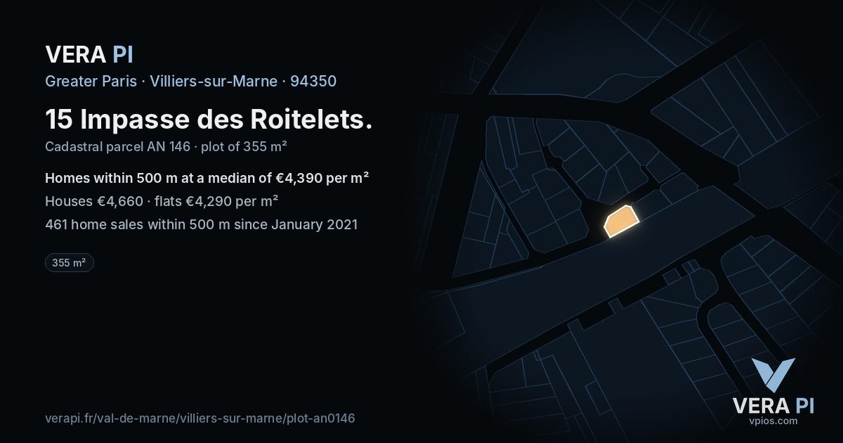15 Impasse des Roitelets, Villiers-sur-Marne at night – the plot lit, the parcels around coloured by the prices near them