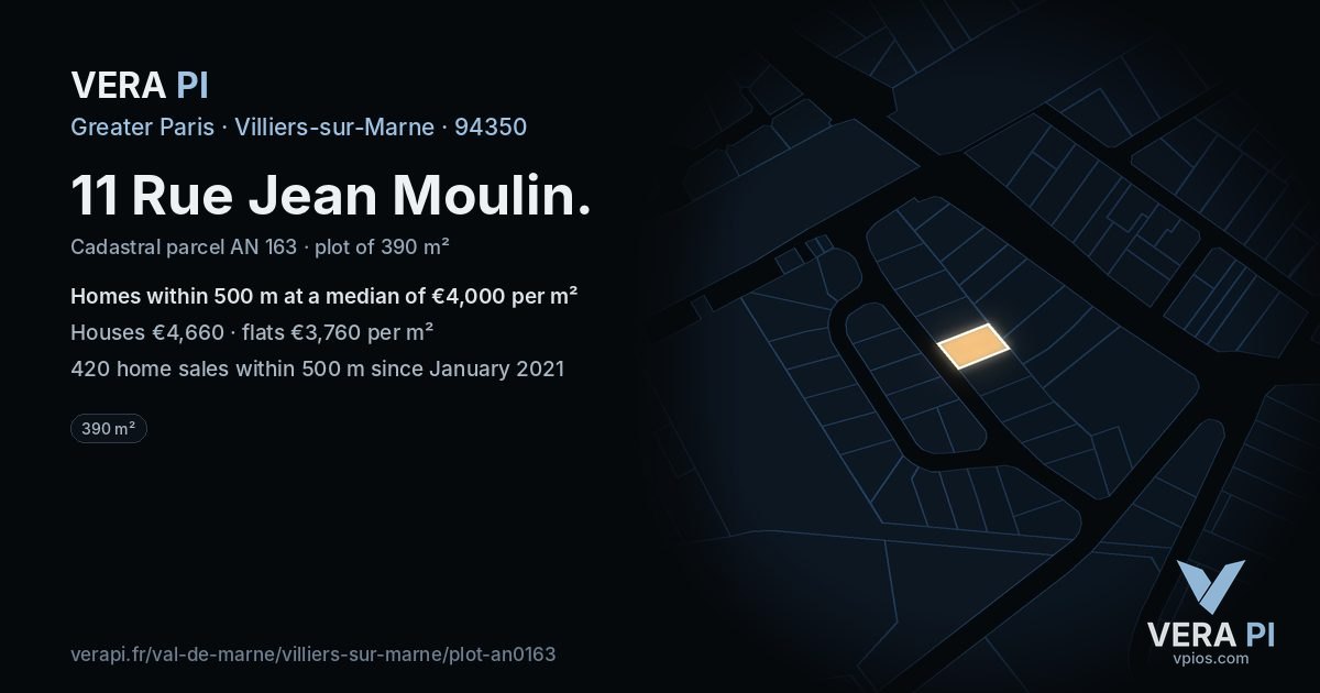 11 Rue Jean Moulin, Villiers-sur-Marne at night – the plot lit, the parcels around coloured by the prices near them