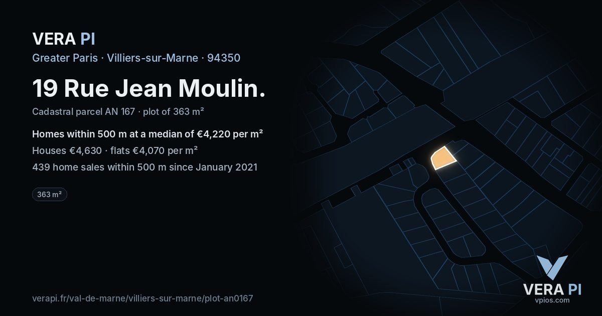 19 Rue Jean Moulin, Villiers-sur-Marne at night – the plot lit, the parcels around coloured by the prices near them