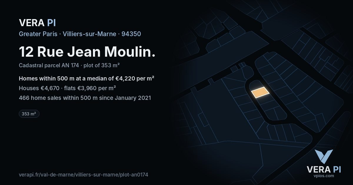 12 Rue Jean Moulin, Villiers-sur-Marne at night – the plot lit, the parcels around coloured by the prices near them