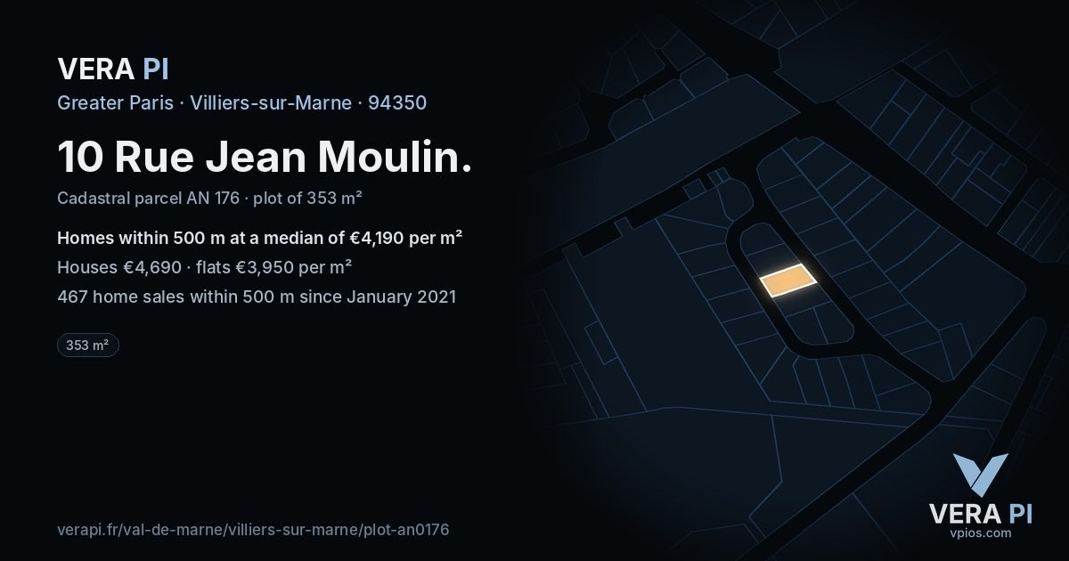 10 Rue Jean Moulin, Villiers-sur-Marne at night – the plot lit, the parcels around coloured by the prices near them