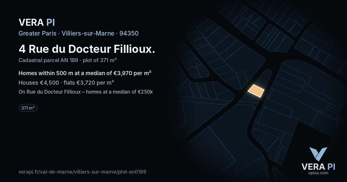 4 Rue du Docteur Fillioux, Villiers-sur-Marne at night – the plot lit, the parcels around coloured by the prices near them