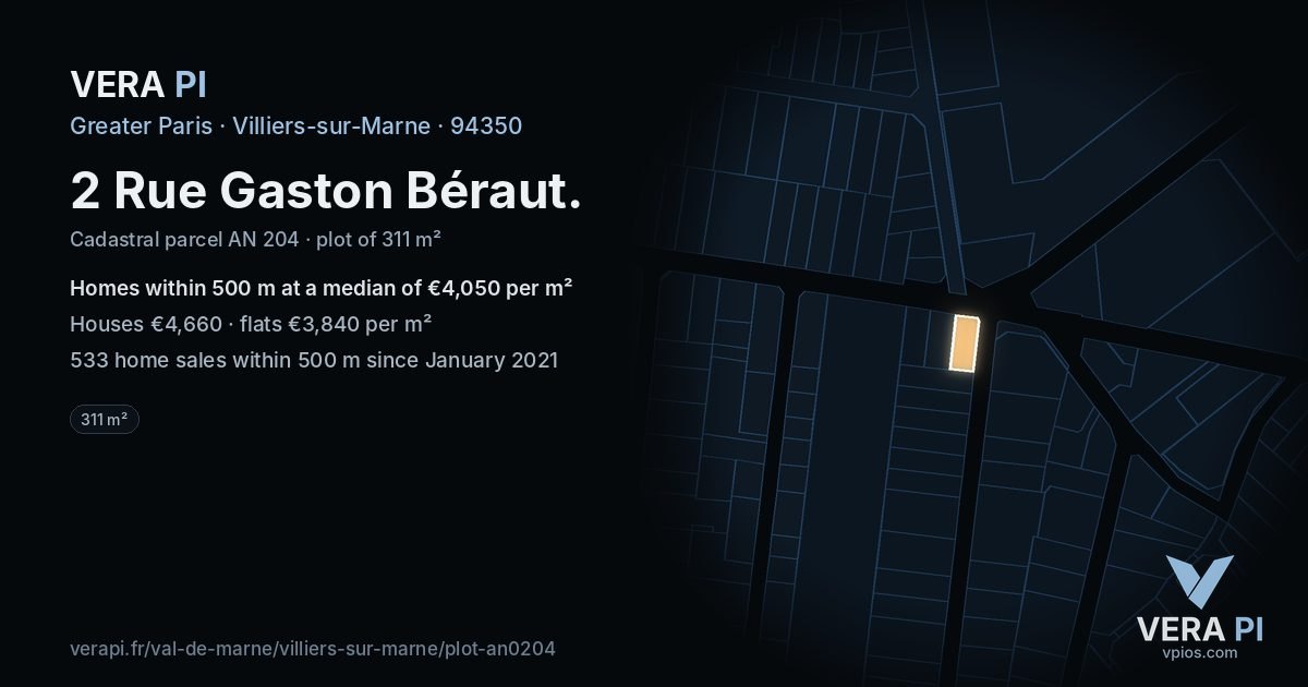 2 Rue Gaston Béraut, Villiers-sur-Marne at night – the plot lit, the parcels around coloured by the prices near them