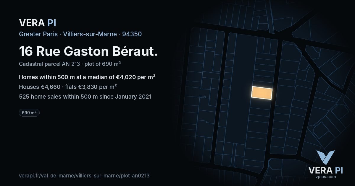 16 Rue Gaston Béraut, Villiers-sur-Marne at night – the plot lit, the parcels around coloured by the prices near them