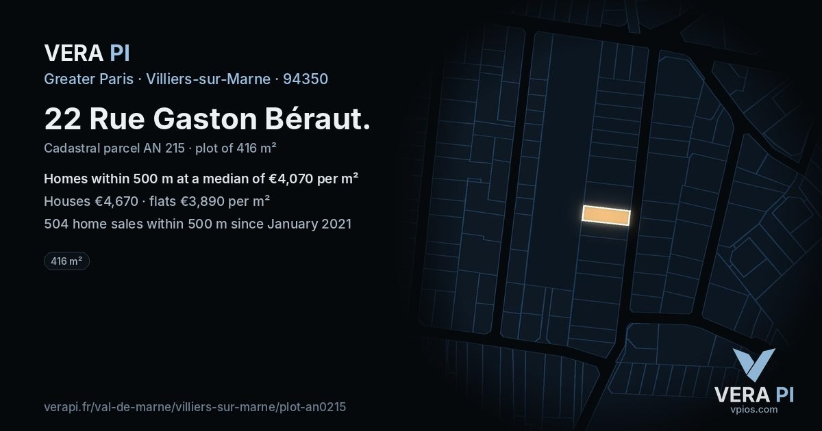 22 Rue Gaston Béraut, Villiers-sur-Marne at night – the plot lit, the parcels around coloured by the prices near them