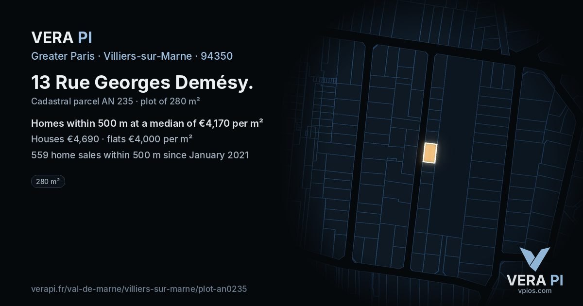 13 Rue Georges Demésy, Villiers-sur-Marne at night – the plot lit, the parcels around coloured by the prices near them