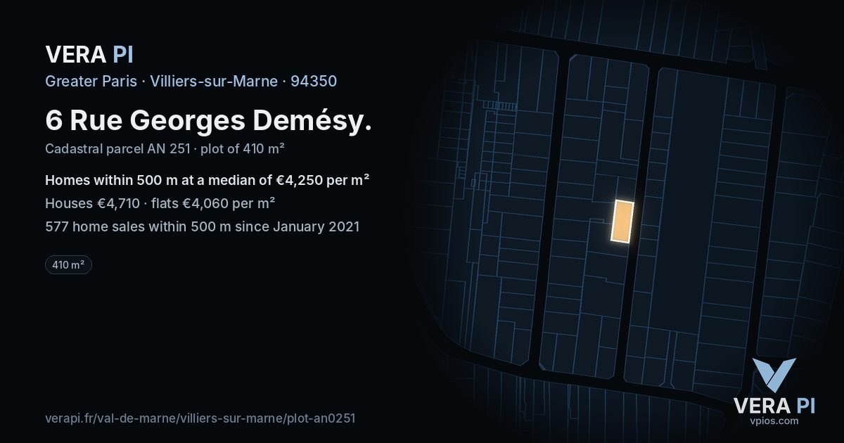 6 Rue Georges Demésy, Villiers-sur-Marne at night – the plot lit, the parcels around coloured by the prices near them