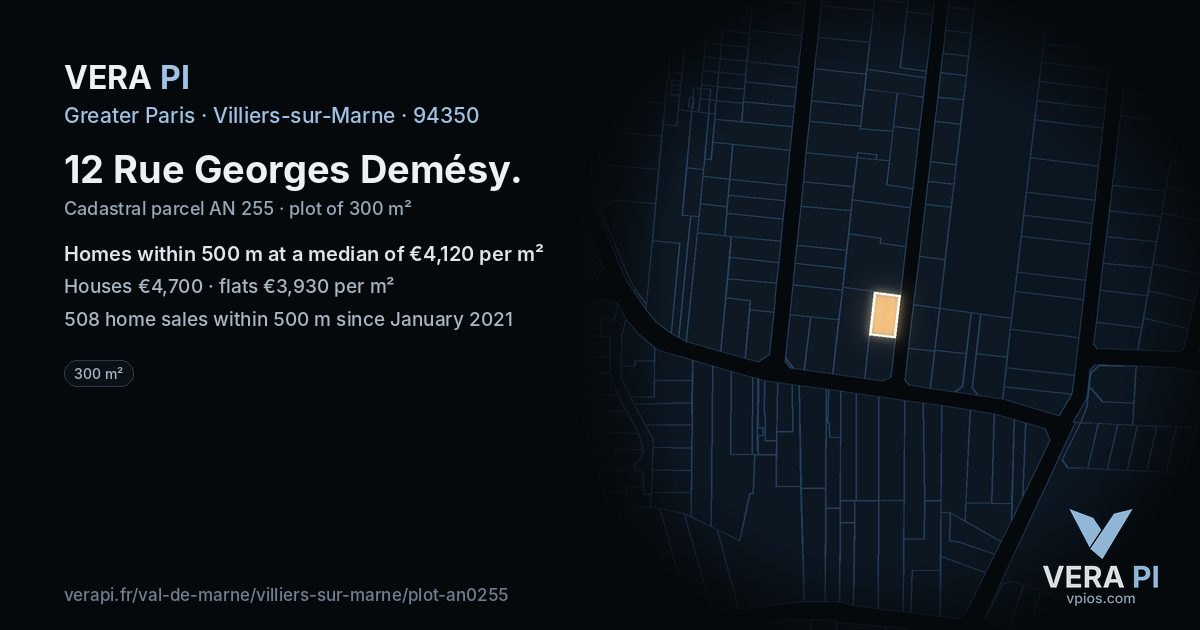 12 Rue Georges Demésy, Villiers-sur-Marne at night – the plot lit, the parcels around coloured by the prices near them