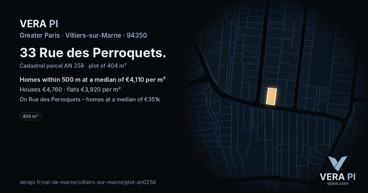 33 Rue des Perroquets, Villiers-sur-Marne at night – the plot lit, the parcels around coloured by the prices near them