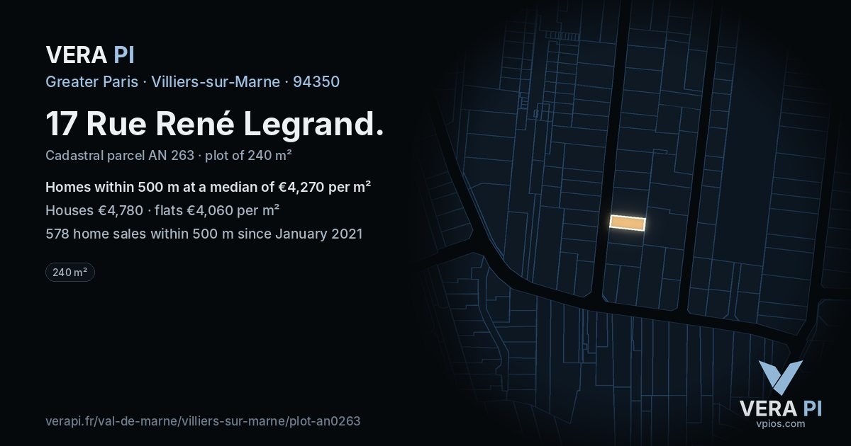 17 Rue René Legrand, Villiers-sur-Marne at night – the plot lit, the parcels around coloured by the prices near them