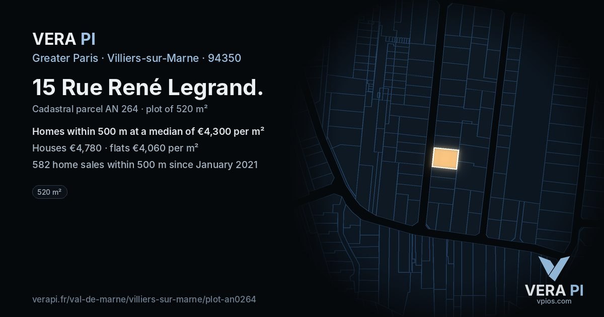 15 Rue René Legrand, Villiers-sur-Marne at night – the plot lit, the parcels around coloured by the prices near them