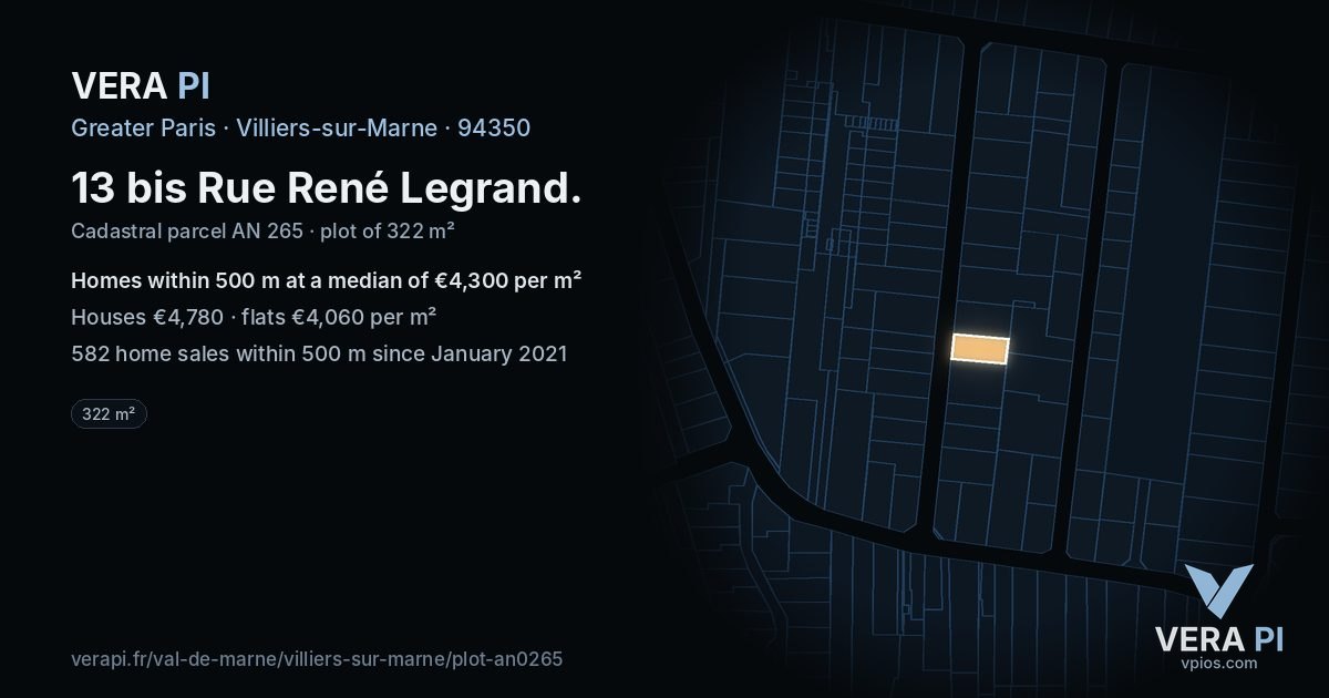 13 bis Rue René Legrand, Villiers-sur-Marne at night – the plot lit, the parcels around coloured by the prices near them