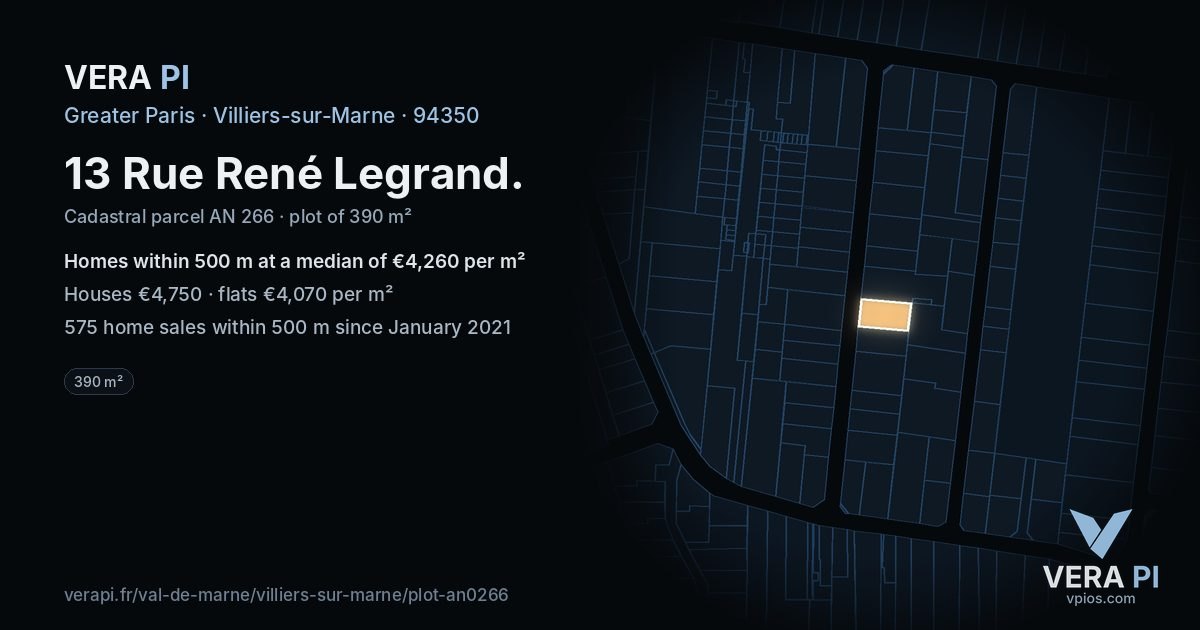 13 Rue René Legrand, Villiers-sur-Marne at night – the plot lit, the parcels around coloured by the prices near them
