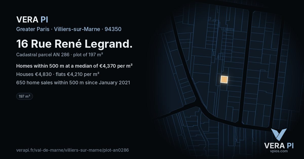 16 Rue René Legrand, Villiers-sur-Marne at night – the plot lit, the parcels around coloured by the prices near them