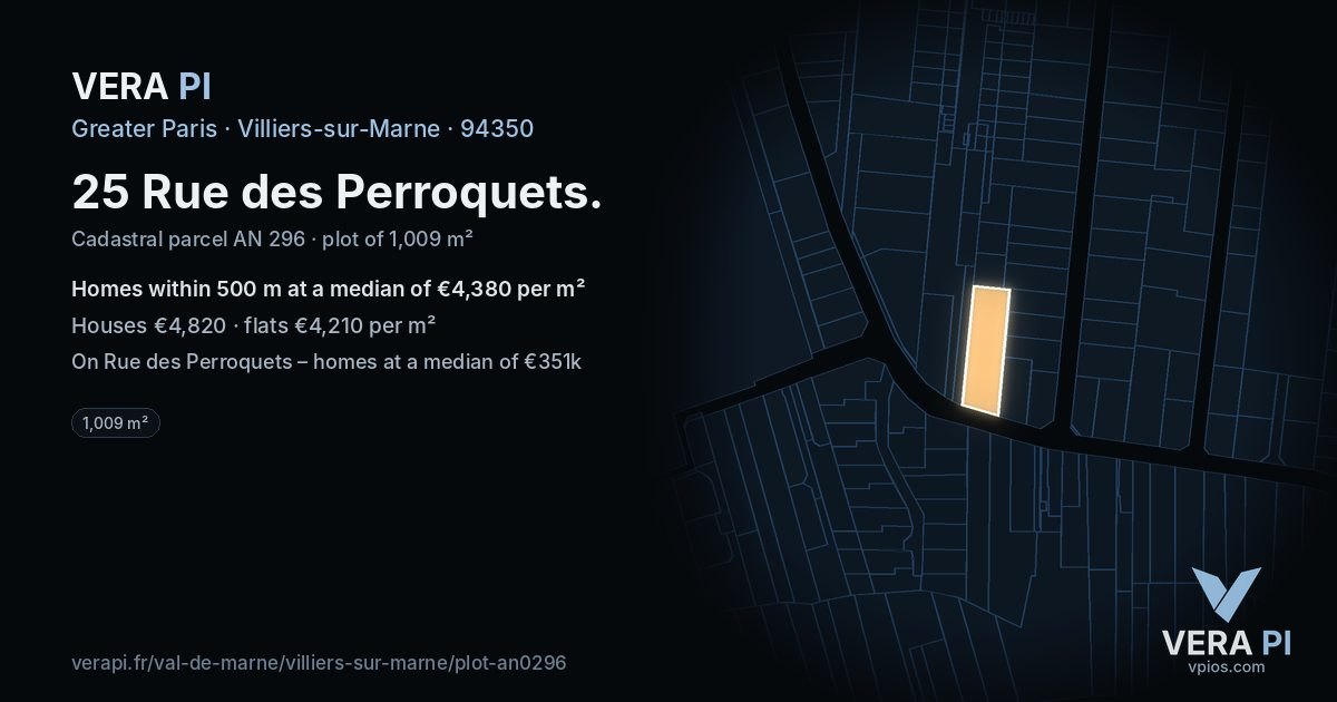 25 Rue des Perroquets, Villiers-sur-Marne at night – the plot lit, the parcels around coloured by the prices near them