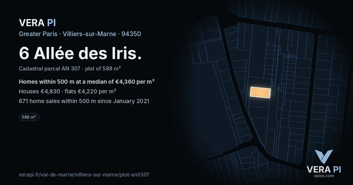 6 Allée des Iris, Villiers-sur-Marne at night – the plot lit, the parcels around coloured by the prices near them