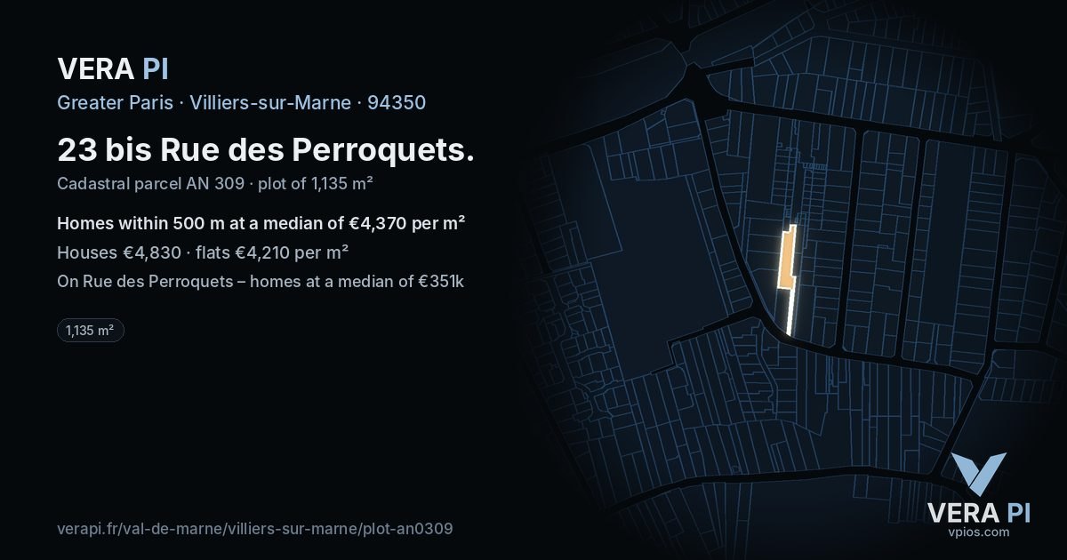 23 bis Rue des Perroquets, Villiers-sur-Marne at night – the plot lit, the parcels around coloured by the prices near them