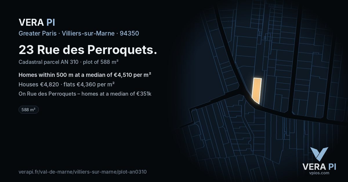 23 Rue des Perroquets, Villiers-sur-Marne at night – the plot lit, the parcels around coloured by the prices near them
