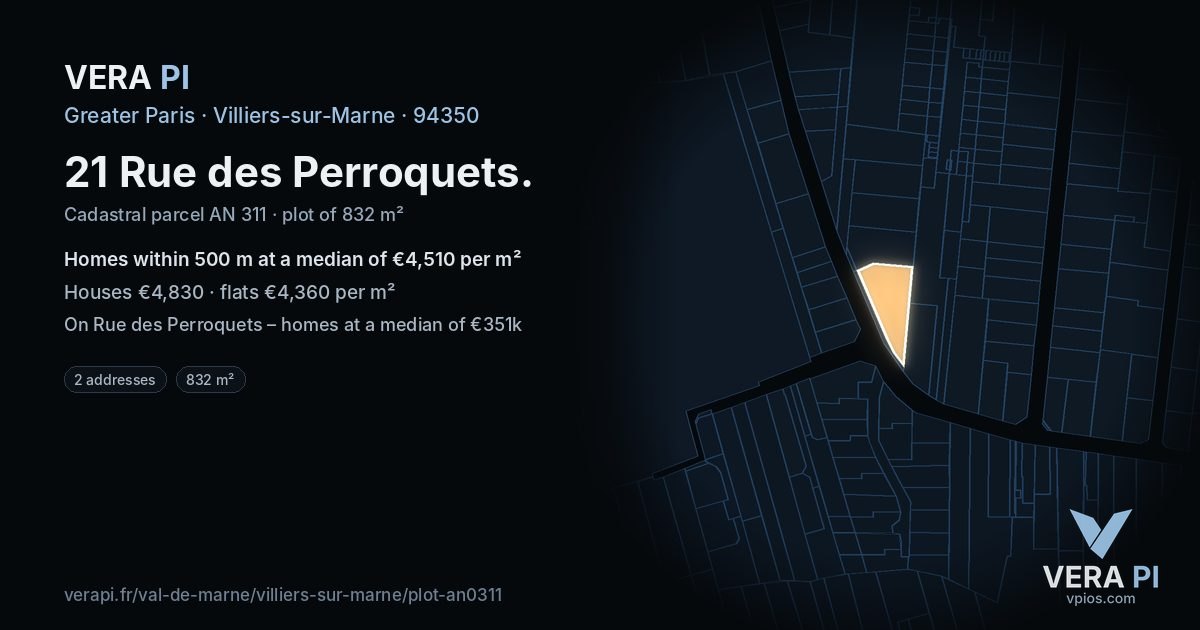 21 Rue des Perroquets, Villiers-sur-Marne at night – the plot lit, the parcels around coloured by the prices near them