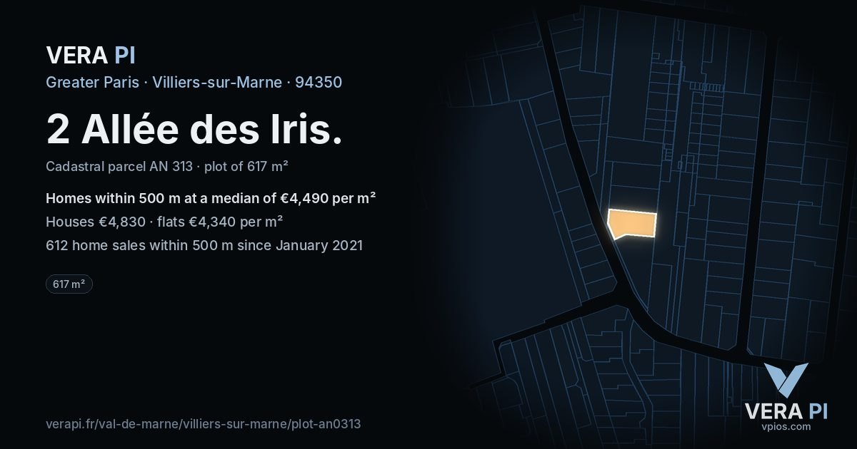 2 Allée des Iris, Villiers-sur-Marne at night – the plot lit, the parcels around coloured by the prices near them