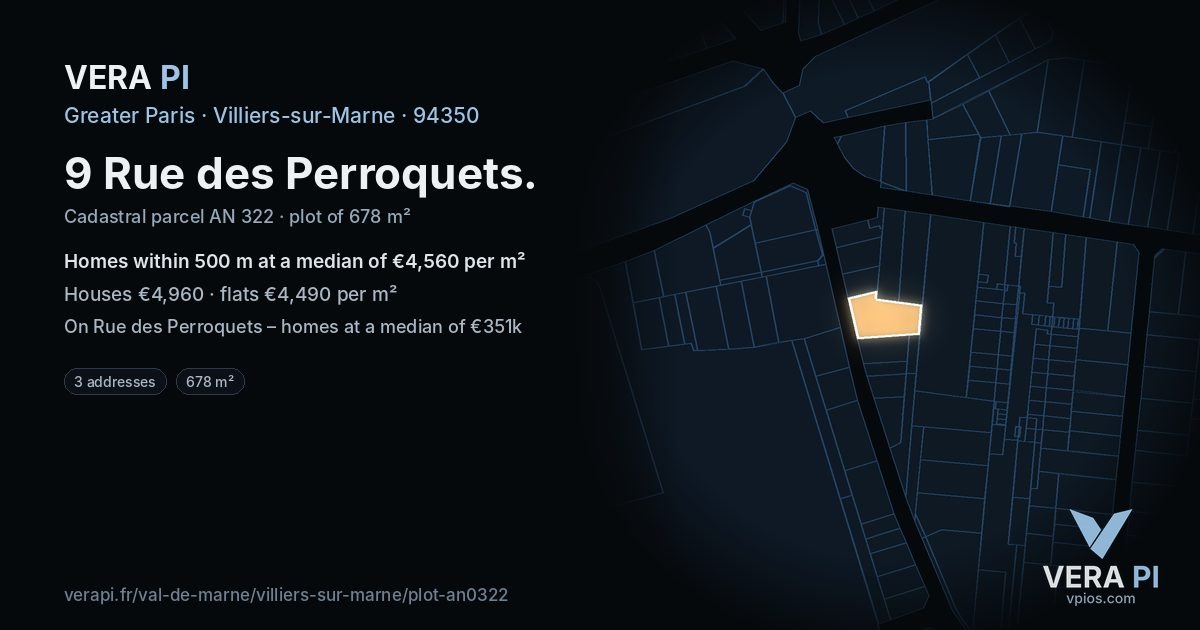 9 Rue des Perroquets, Villiers-sur-Marne at night – the plot lit, the parcels around coloured by the prices near them