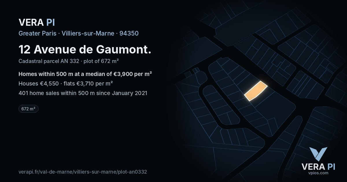 12 Avenue de Gaumont, Villiers-sur-Marne at night – the plot lit, the parcels around coloured by the prices near them